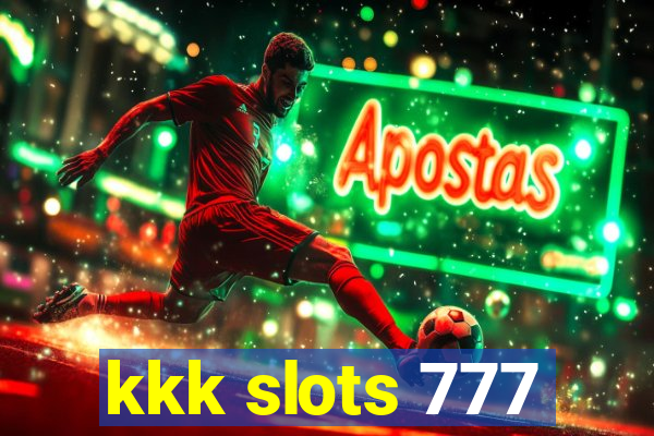 kkk slots 777